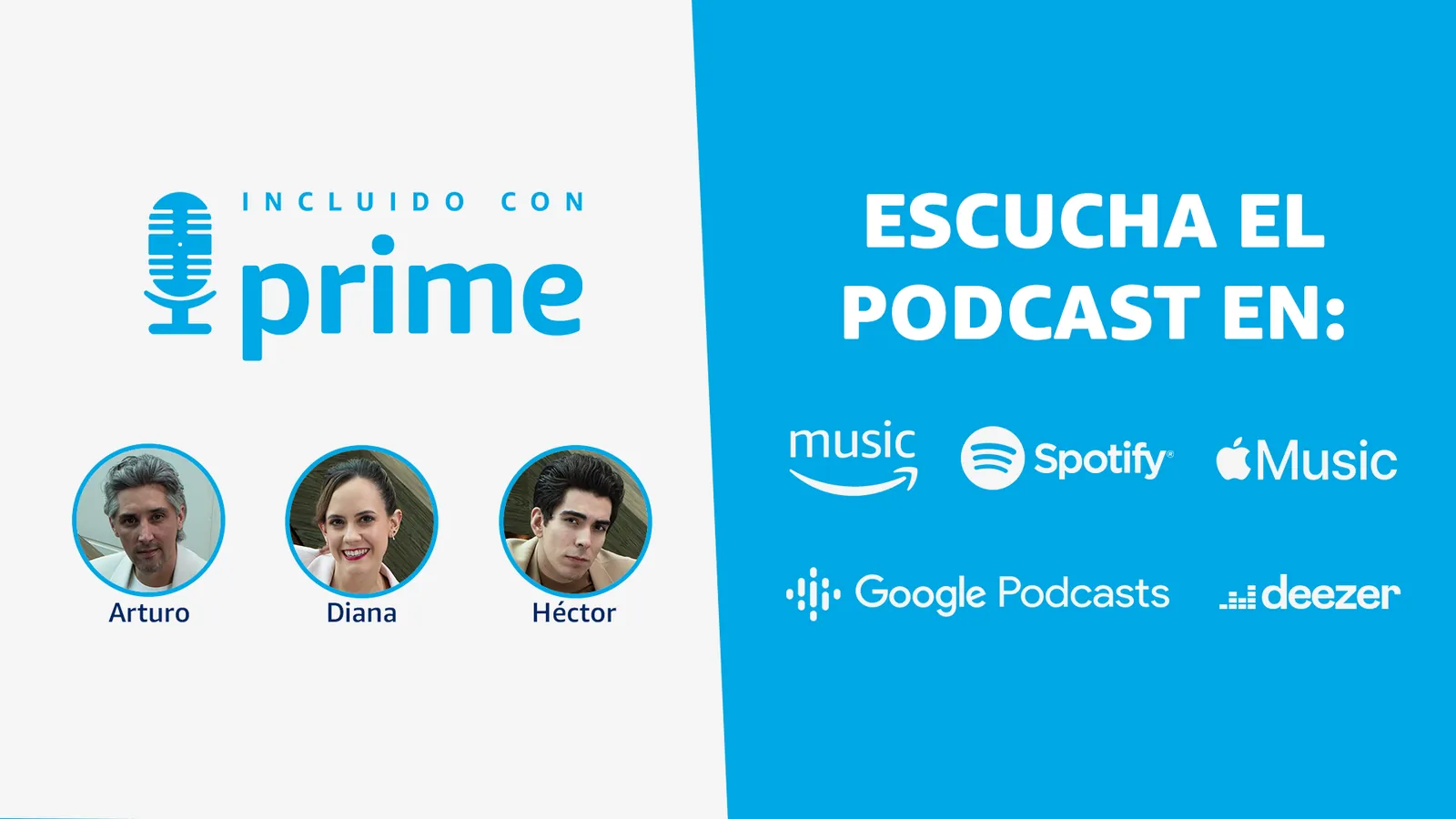 Pieza de social con llamado a escuchar el podcast Incluido con Prime en plataformas de audio
