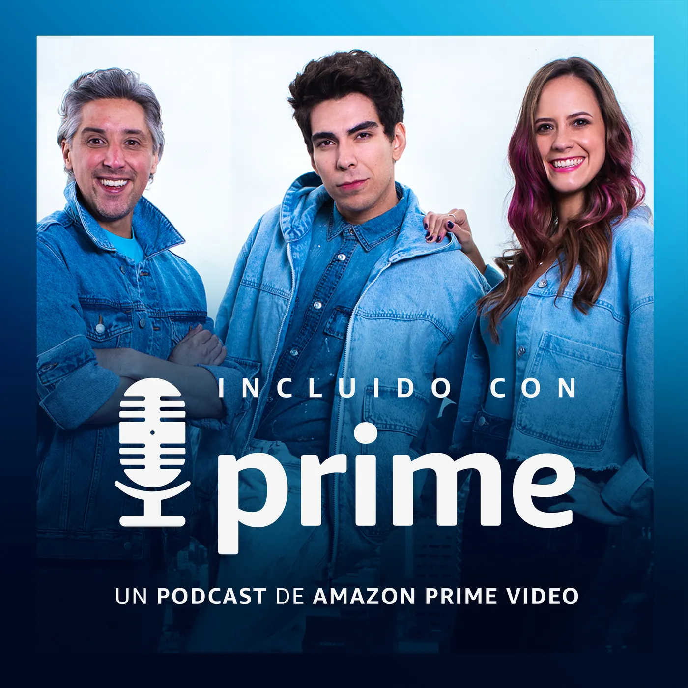 Arte de portada del podcast Incluido con Prime con el micrófono y el azul de Prime Video